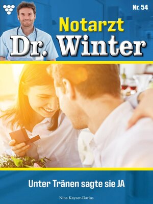 cover image of Notarzt Dr. Winter 54 – Arztroman